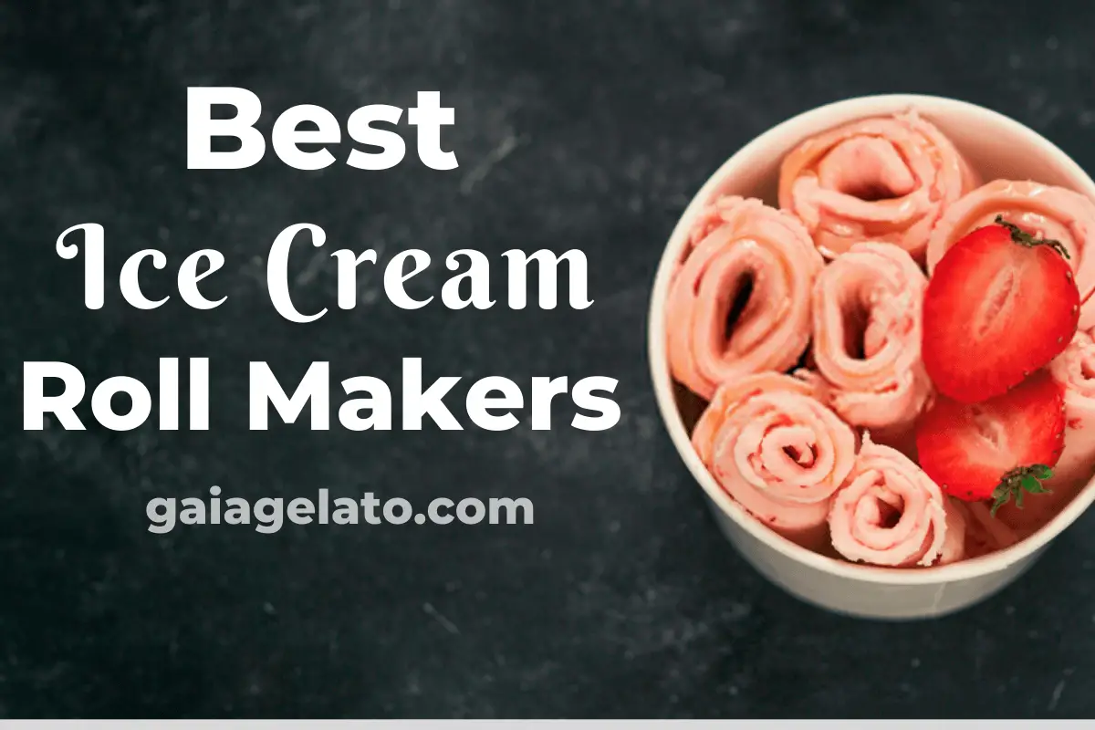 Best Ice Cream Roll Makers